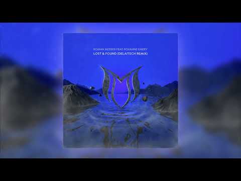 Roman Messer feat. Roxanne Emery - Lost & Found (Delaitech Remix)