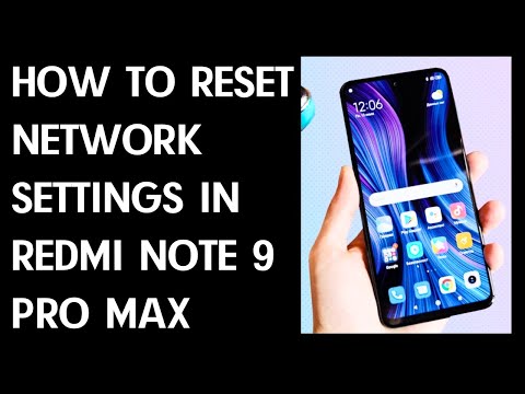 How to Reset Network Settings in Redmi Note 9 Pro Max