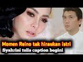 Mengejutkan‼ Reino tak hiraukan Syahrini "Hingga Syahrini tulis caption begini..."