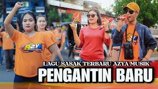 Download lagu LAGU SASAK TERBARU AZYA MUSIK || PENGANTIN BARU mp3