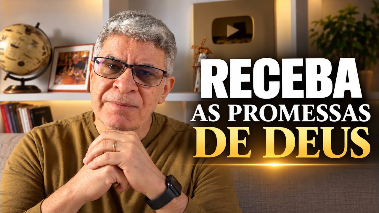RECEBA AS PROMESSAS DE DEUS 