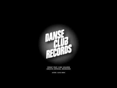 Groove Armada & Brodanse Feat Cari Golden Sweat Carmelo Carone Remix