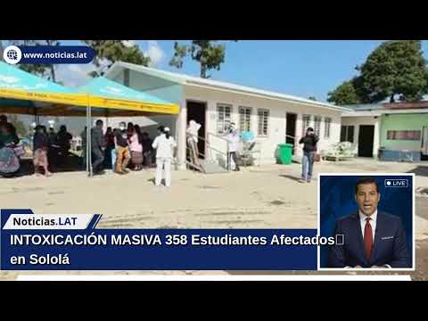 INTOXICACIÓN MASIVA: 358 Estudiantes Afectados en Sololá
