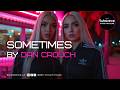 Dan Crouch - Sometimes