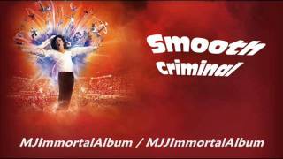 09 Smooth Criminal (Immortal Version) - Michael Jackson - Immortal