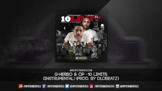 G-Herbo & OP - 10 Limit [Instrumental] (Prod. By DloBeatz) + DL via @Hipstrumentals