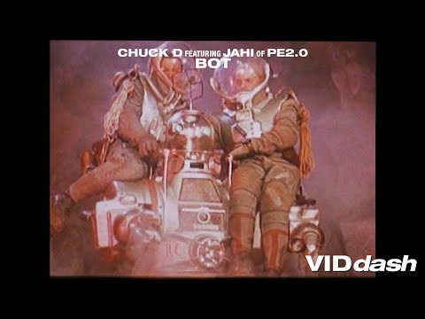 VIDdash - BOT by CHUCK D featuring JAHI of PE2.0