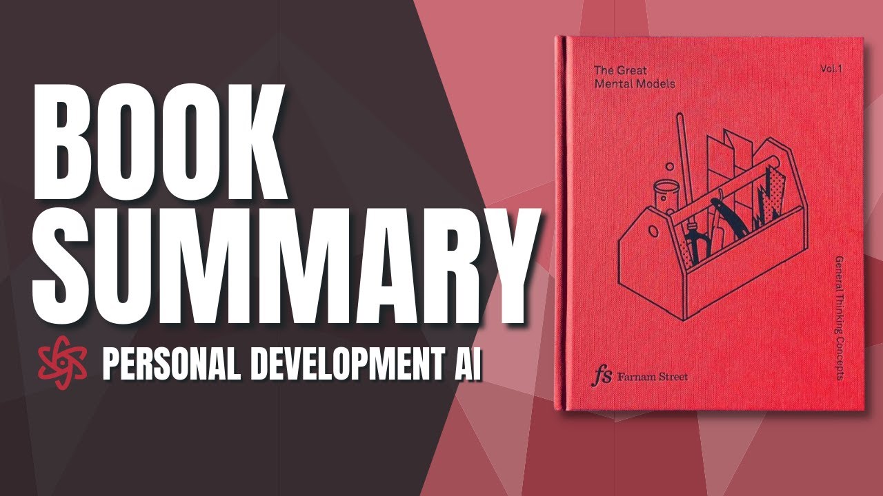 The Great Mental Models Volume One - Shane Parrish [Book Summary]