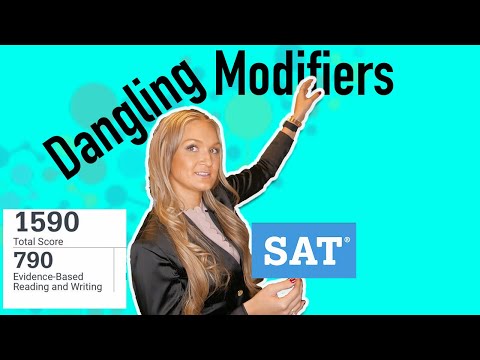Dangling or Misplaced Modifiers SAT & ACT Grammar Tips [2021]