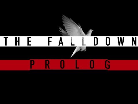 The Falldown - THE FALLDOWN - PROLOG