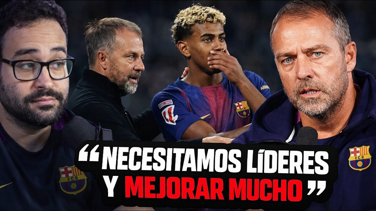 💥FLICK MÁS SERIO que NUNCA: "NECESITAMOS LÍDERES y MEJORAR" - Y CONFIRMA CHARLA con la PLANTILLA