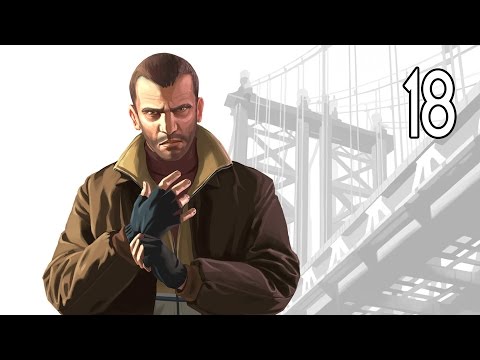 Grand Theft Auto IV - Walkthrough Part 18 Gameplay