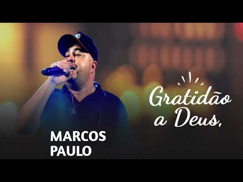 Marcos paulo, gratidão a Deus