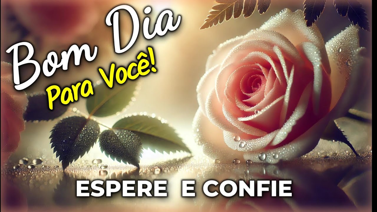 Mensagem de Boa Tarde e Reflexão - Espere e Confie em Deus