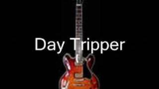 Day Tripper Lyrics - Beatles