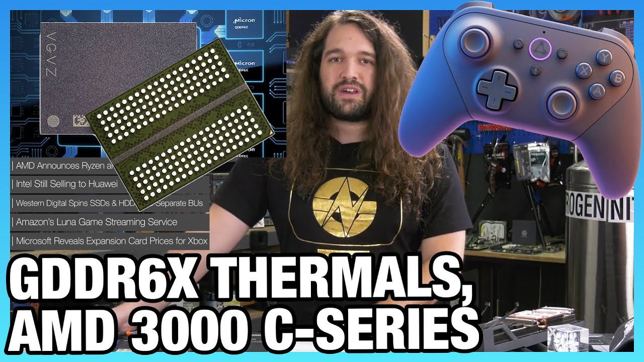 HW News - AMD Ryzen C-Series CPUs, GDDR6X Thermals, Amazon Game Streaming & Luna