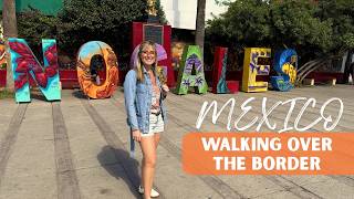 Walking Over the Border to Nogales! La Roca, Street Food, and Exploring