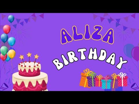 Happy Birthday Aliza, Birthday Wishes For Aliza