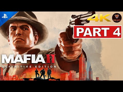 MAFIA 2 DEFINITIVE EDITION PART 4 GAMEPLAY WALKTHROUGH