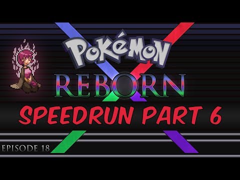 Pokemon Reborn E18 Speedrun in 8:33:07 - Part 6 - Kiki