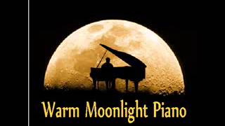 Warm Moonlight Piano selection