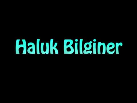 Learn How To Pronounce Haluk Bilginer
