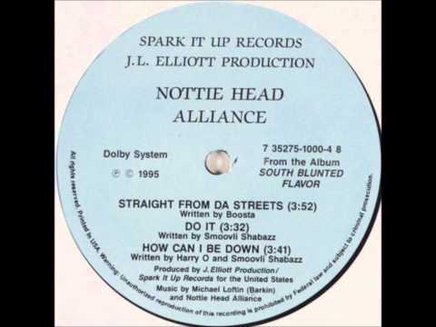 Nottie Head Alliance - Straight From The Streets