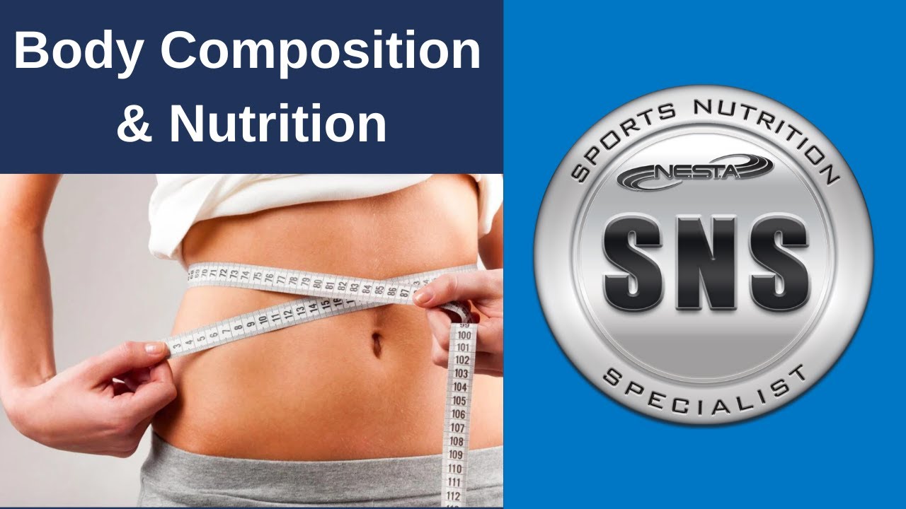 Body Composition and Nutrition | Correlations, Measurements, Methods