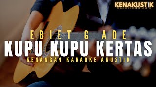 Download lagu kupu-kupu kertas - ebiet g ade (akustik karaoke) mp3