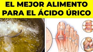 ESTE es el MEJOR ALIMENTO para BAJAR EL ÁCIDO ÚRICO (ayudarte a estar sano)
