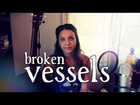 Broken Vessels - Hillsong Worship (cover) by Isabeau