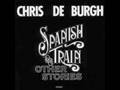 This Song For You - Chris de Burgh (Spanish Train ...