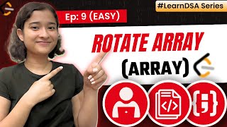 YouTube video '9. Rotate array | Arrays - Easy | Learn DSA | Leetcode 189'