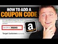 How To Add Coupon Codes To Your Amazon FBA Product Listing Full Tutorial & Theories Explained! How To Add Coupon Codes To Your Amazon FBA Product Listing Full Tutorial & Theories Explained!