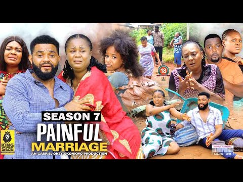 PAINFUL MARRIAGE (SEASON 7) {NEW TRENDING NIGERIAN MOVIE} - 2022 LATEST NIGERIAN NOLLYWOOD MOVIES