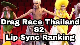 Drag Race Thailand Season 2 Lip Sync Ranking