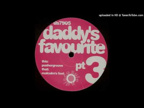 Daddy's Favourite - Pushergroove