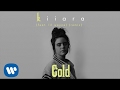 Kiiara Gold Feat Lil Wayne Remix Official Audio