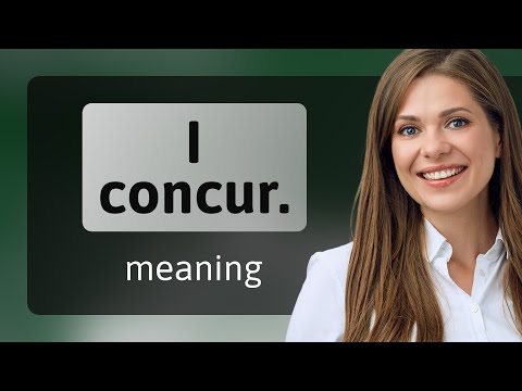 "I Concur": Unveiling Its Meaning and Usage