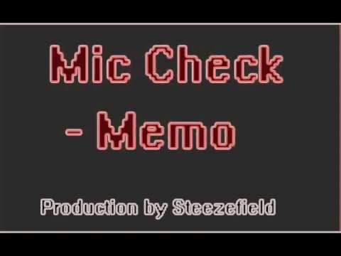 Mic Check- Memo (Prod. Smochi)