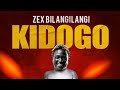 Zex Bilangilangi -  Kidogo | Official Video |