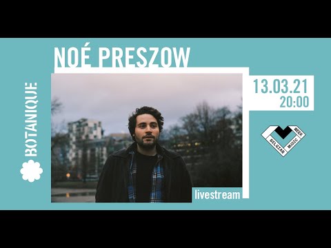Noé Preszow | Belgian Music Week