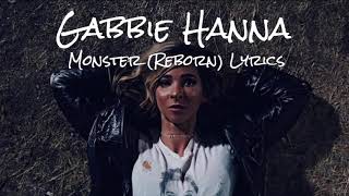 Gabbie Hanna - Monster (Reborn) [Lyric Video]