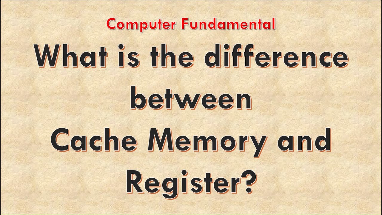 Difference between Cache Memory and Register | Register and Cache Memory | #computerfundamental