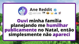 Ouvi minha FAMÍLIA planejando me HUMILHAR publicamente no Natal, então simplesmente NÃO apareci.