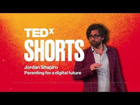 Parenting for a digital future | Jordan Shapiro | TEDxBratislava