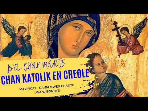 Mayificat - Nanm mwen chante louanj Bondye pou tout sa-l fe pou pov yo (Chant Catholique)