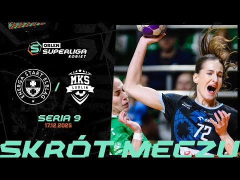 ENERGA START ELBLĄG – PGE MKS EL-VOLT LUBLIN | 9. SERIA (2025/26)