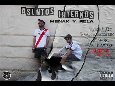 5. MENAK & RELA - LA KANTINA ( feat RASTA BV y MIGI ) [ASUNTOS INTERNOS]