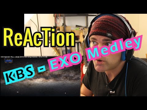 Ellis Reacts #78 // Reaction EXO Special | 엑소 스페셜 [2018 KBS Song Festival / 2018.12.28]